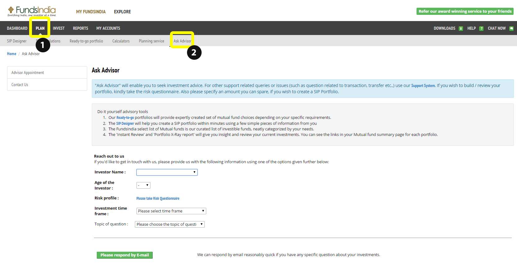 You can ask your advisor to review your portfolio for you.