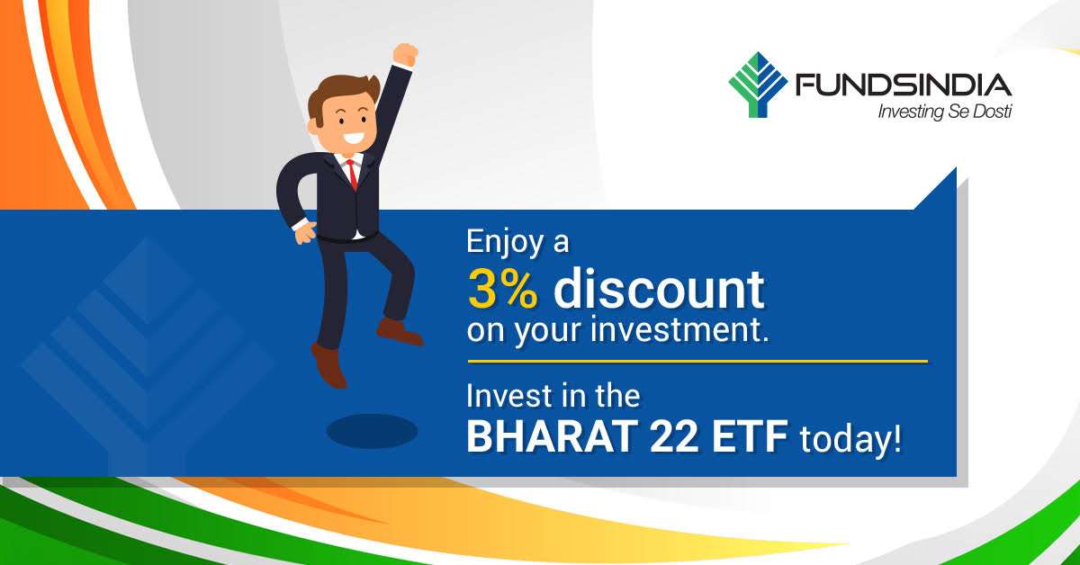 Invest in the Bharat 22 ETF