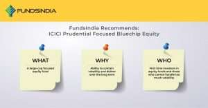 Why invest in IPru Focused BlueChip fund and who is it suitable for?