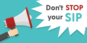 Dont stop your SIPs