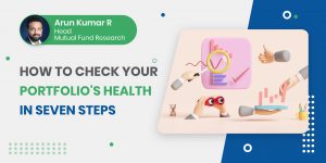 How To Check Your Portfolio’s Health In Seven Steps
