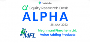 Alpha | Meghmani Finechem Ltd. – Equity Research Desk