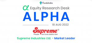Alpha | Supreme Industries Ltd. – Equity Research Desk