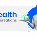 Wealth Conversations – March 2023
