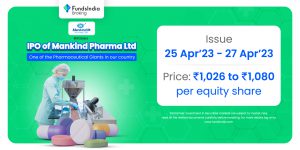 Mankind Pharma Ltd – IPO Note – Equity Research Desk