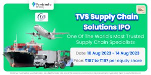 TVS Supply Chain Solutions Ltd – IPO Note – Equity Research Desk