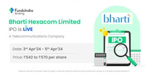 Bharti Hexacom Limited  – IPO Note – Equity Research Desk