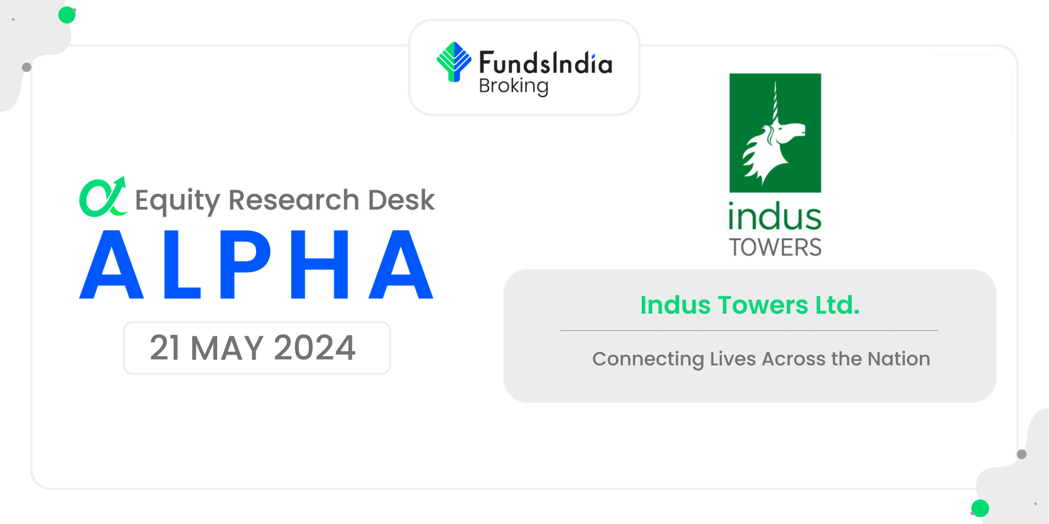 Indus Towers Ltd (May 2024) ALPHA ReportInsights